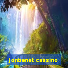 jonbenet cassino